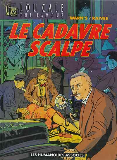 Lou Cale - The Famous (tome 2) : Le cadavre scalpé
