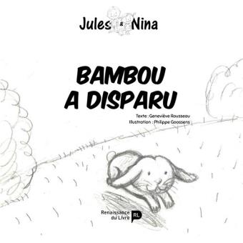 Jules et Nina : Bambou a disparu