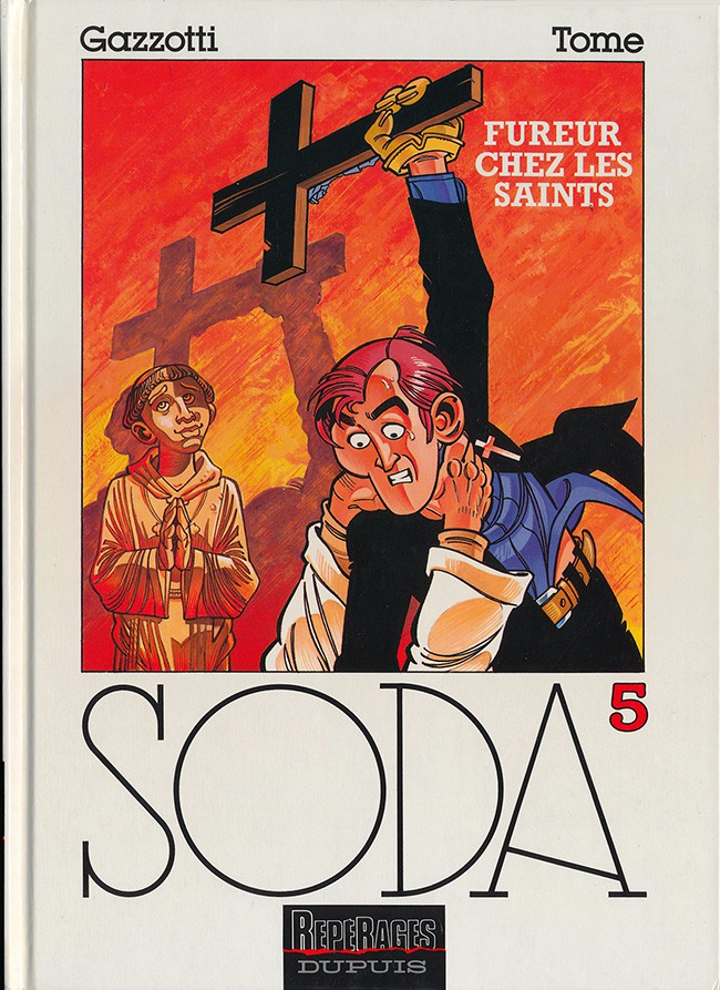Soda (tome 5) : Fureur chez les saints