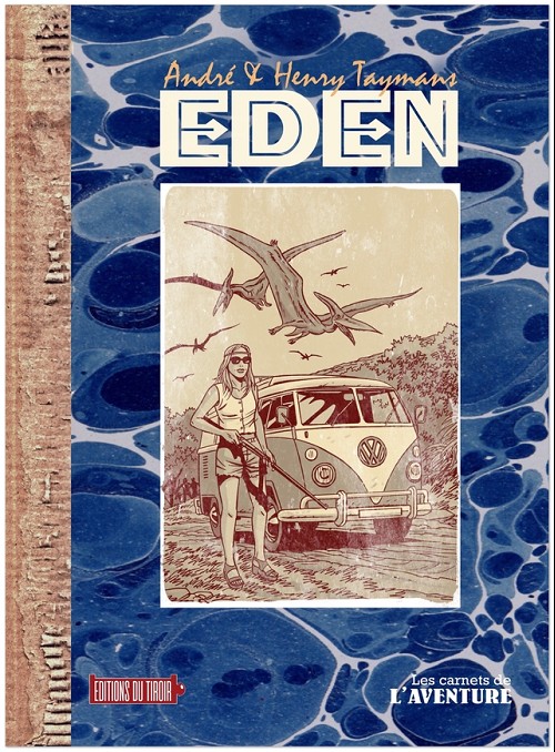 Les carnets de l'aventure (tome 2) : Eden