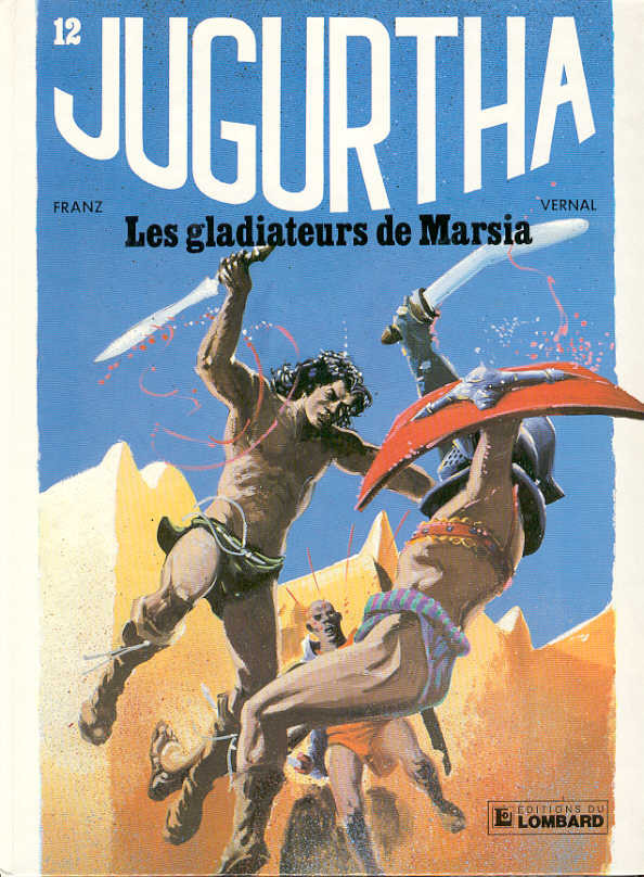 Jugurtha (tome 12) : Les gladiateurs de Marsia