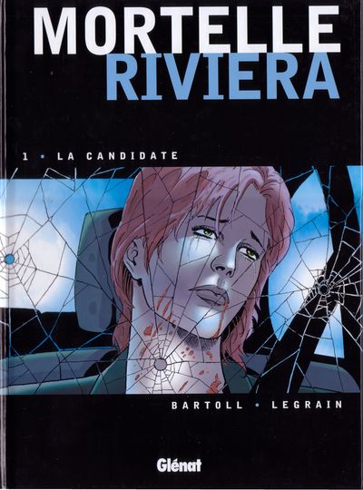 Mortelle riviera (tome 1) : La candidate