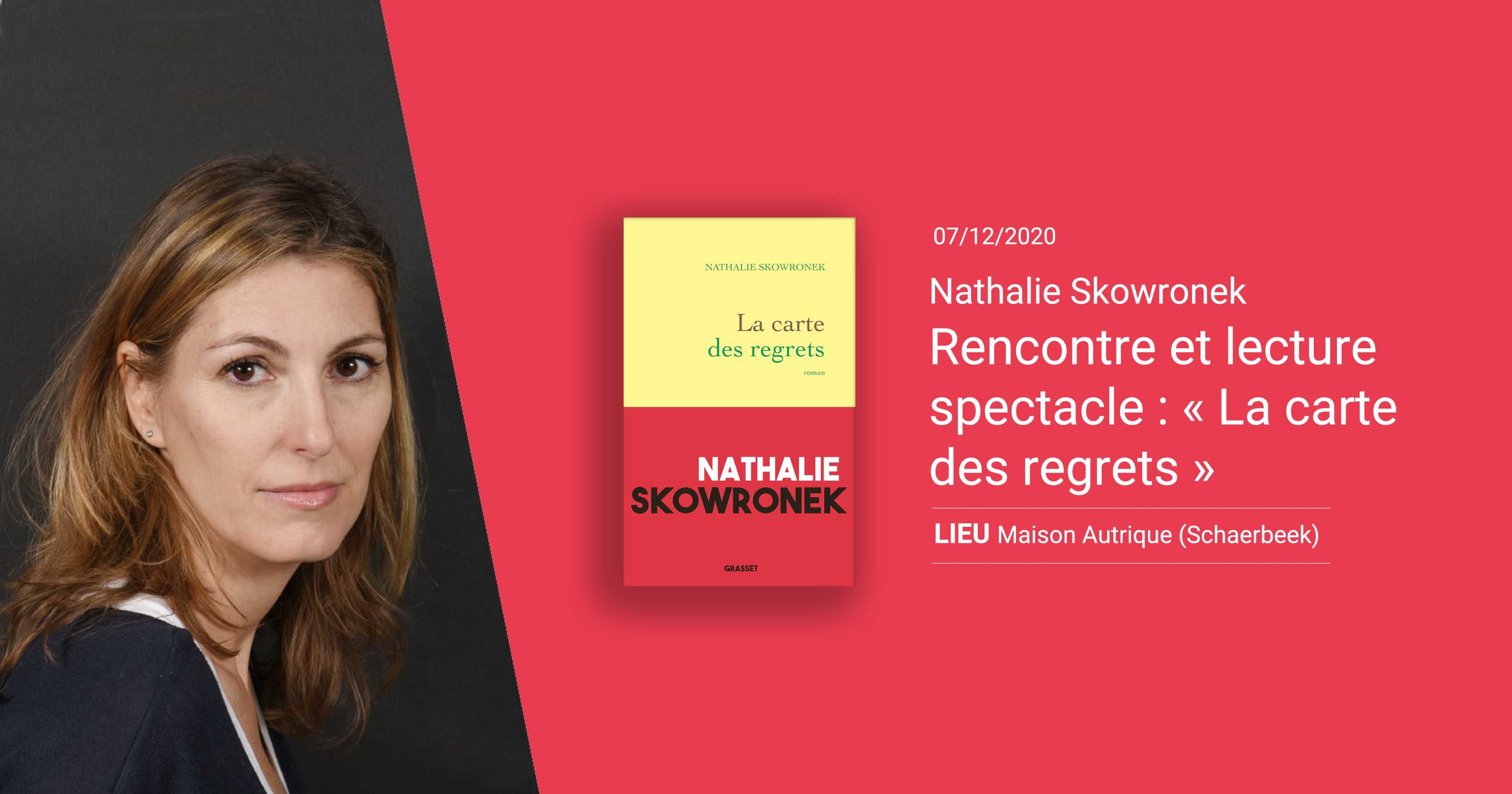 Rencontre et lecture spectacle : « La carte des regrets » de Nathalie Skowronek
