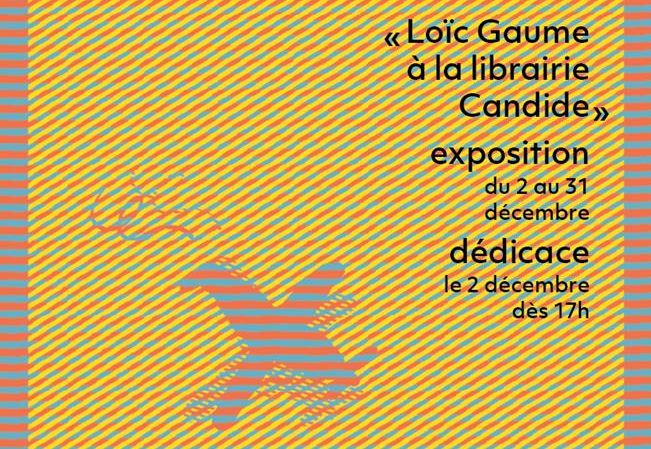 Exposition de Loïc Gaume