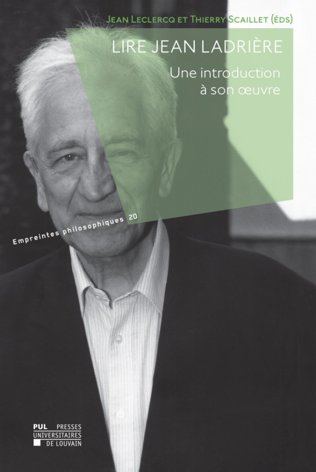 Lire Jean Ladrière : Une introduction à son œuvre