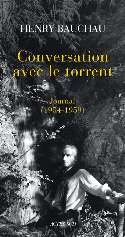 Conversation avec le torrent : journal, 1954-1959