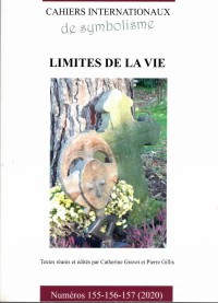 Cahiers internationaux de symbolisme - n° 155-156-157  - nov. 2020  - Limites de la vie