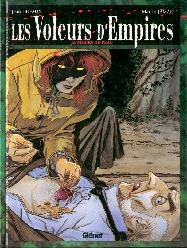 Les voleurs d'Empires (tome 2) : Fleurs de peau