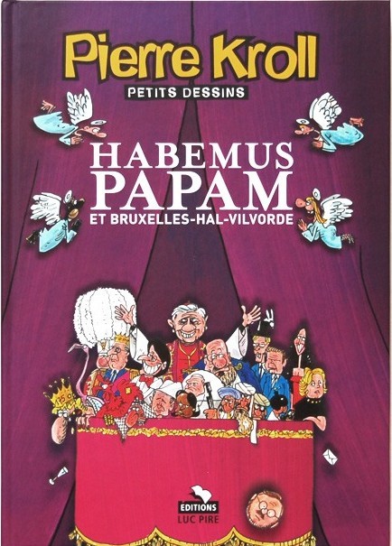 Habemus Papam et Bruxelles-Hal-Vilvorde