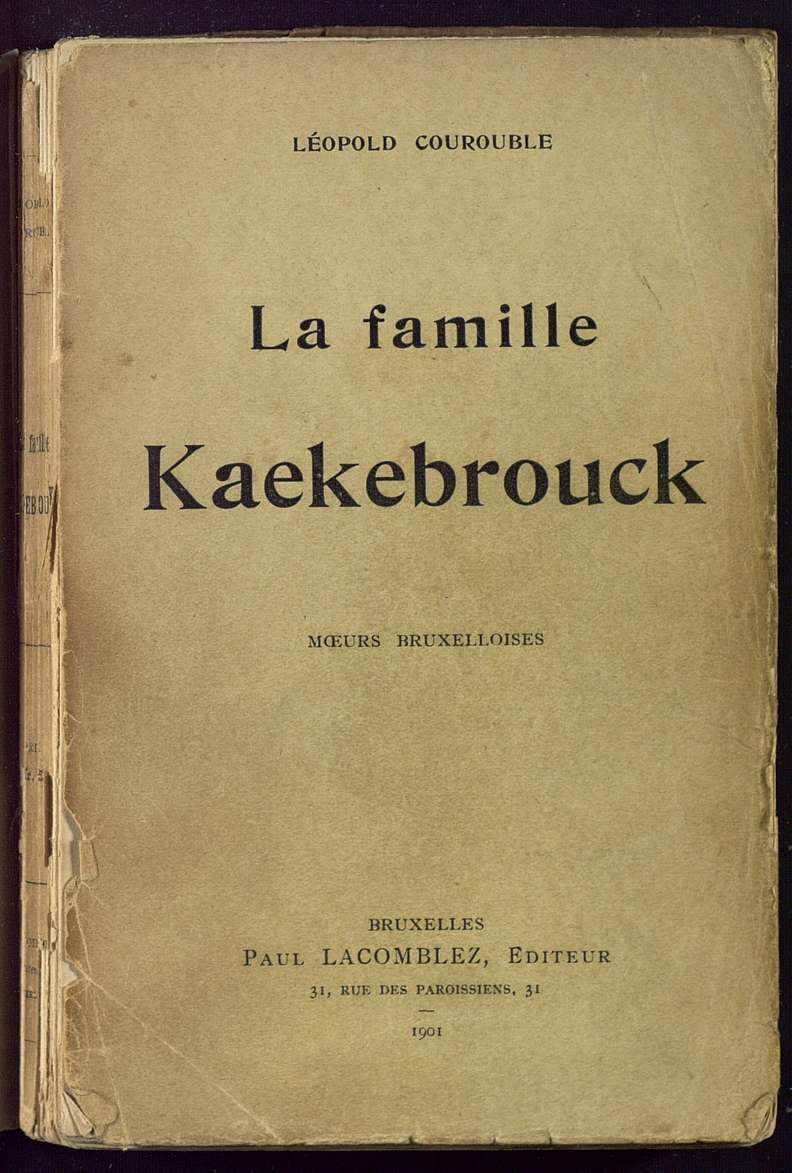La famille Kaekebrouck : moeurs bruxelloises