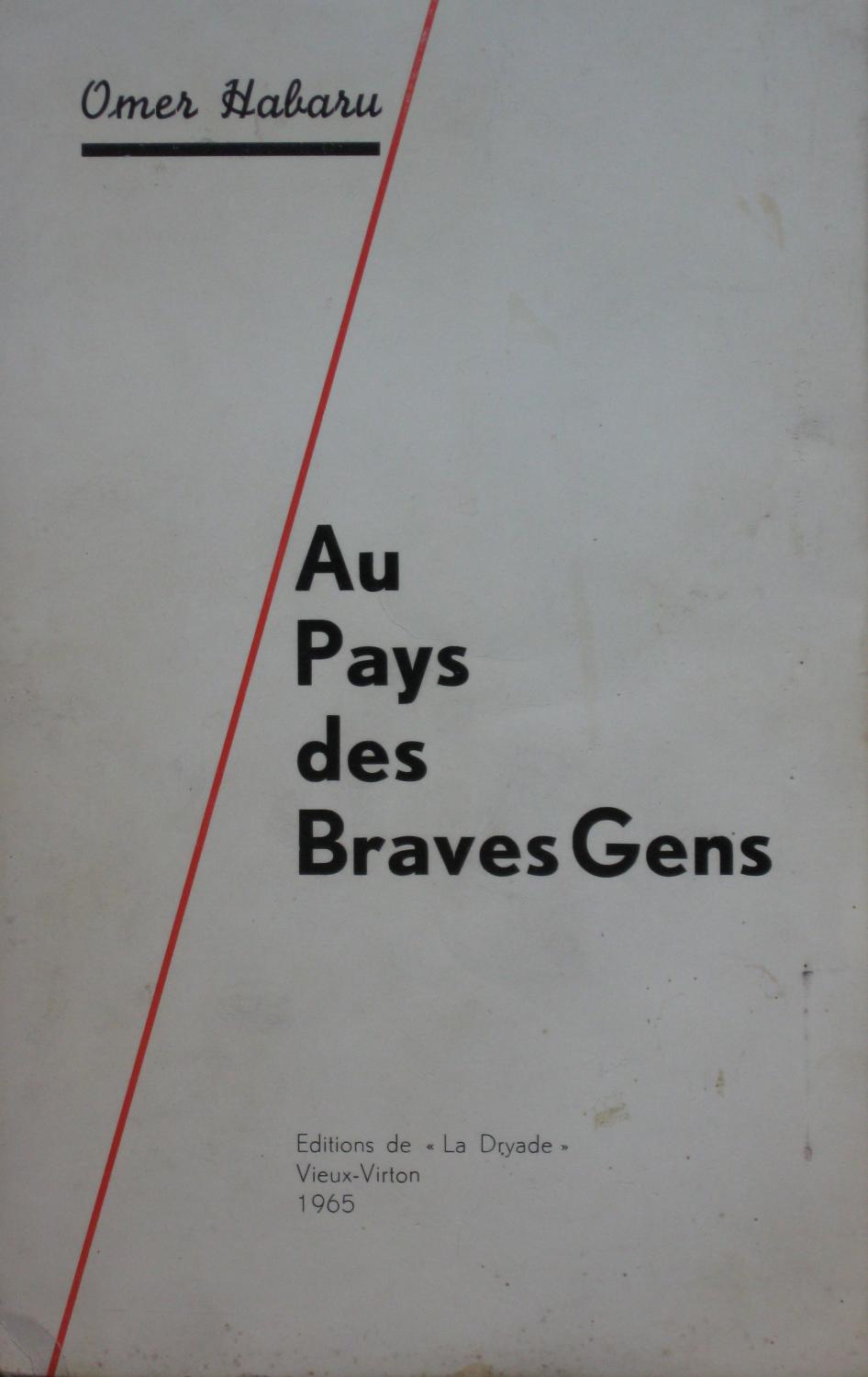 Au pays des braves gens