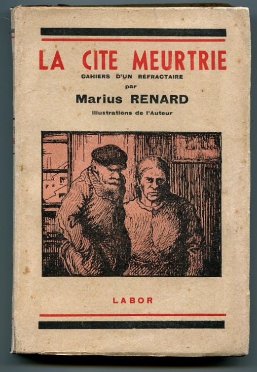 La cité meurtrie: cahiers d'un réfractaire