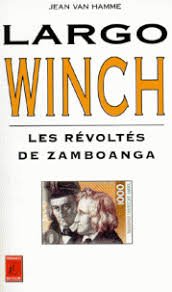 Largo Winch: Les révoltés de Zamboanga