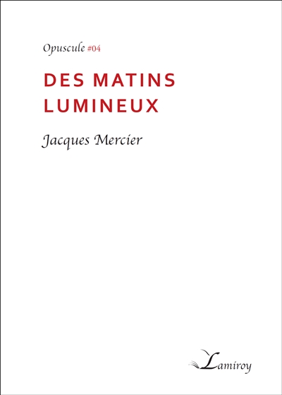 Des matins lumineux