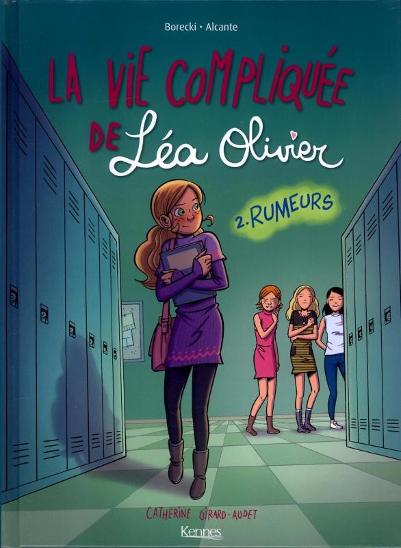 La Vie compliquée de Léa Olivier (tome 2) : Rumeurs