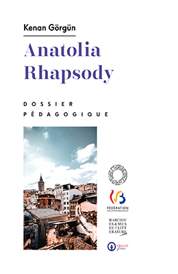 Dossier pédagogique : Anatolia Rhapsody