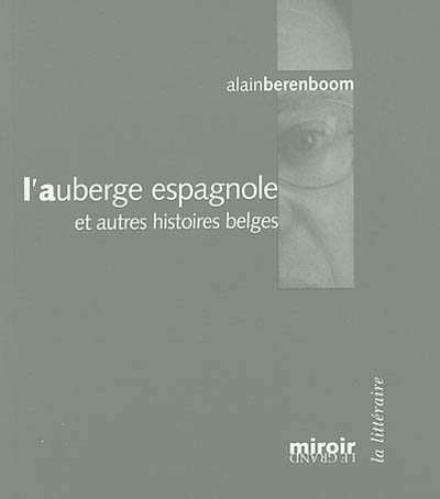 L'auberge espagnole et autres histoires belges