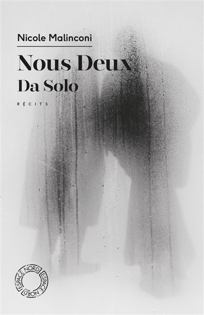 Nous deux (suivi de) Da solo