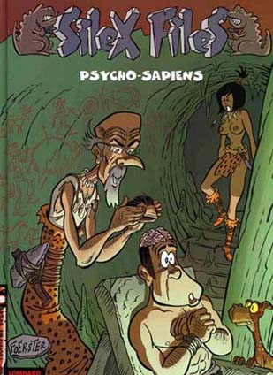 Silex files (tome 3) : Psycho-Sapiens