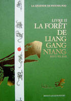 La légende de Pioung Fou (livre 1) : La Forêt de Liang Gang Niang