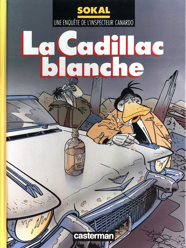 Une enquête de l'inspecteur Canardo (tome 6) : La Cadillac blanche