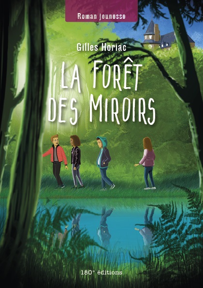 La forêt des miroirs