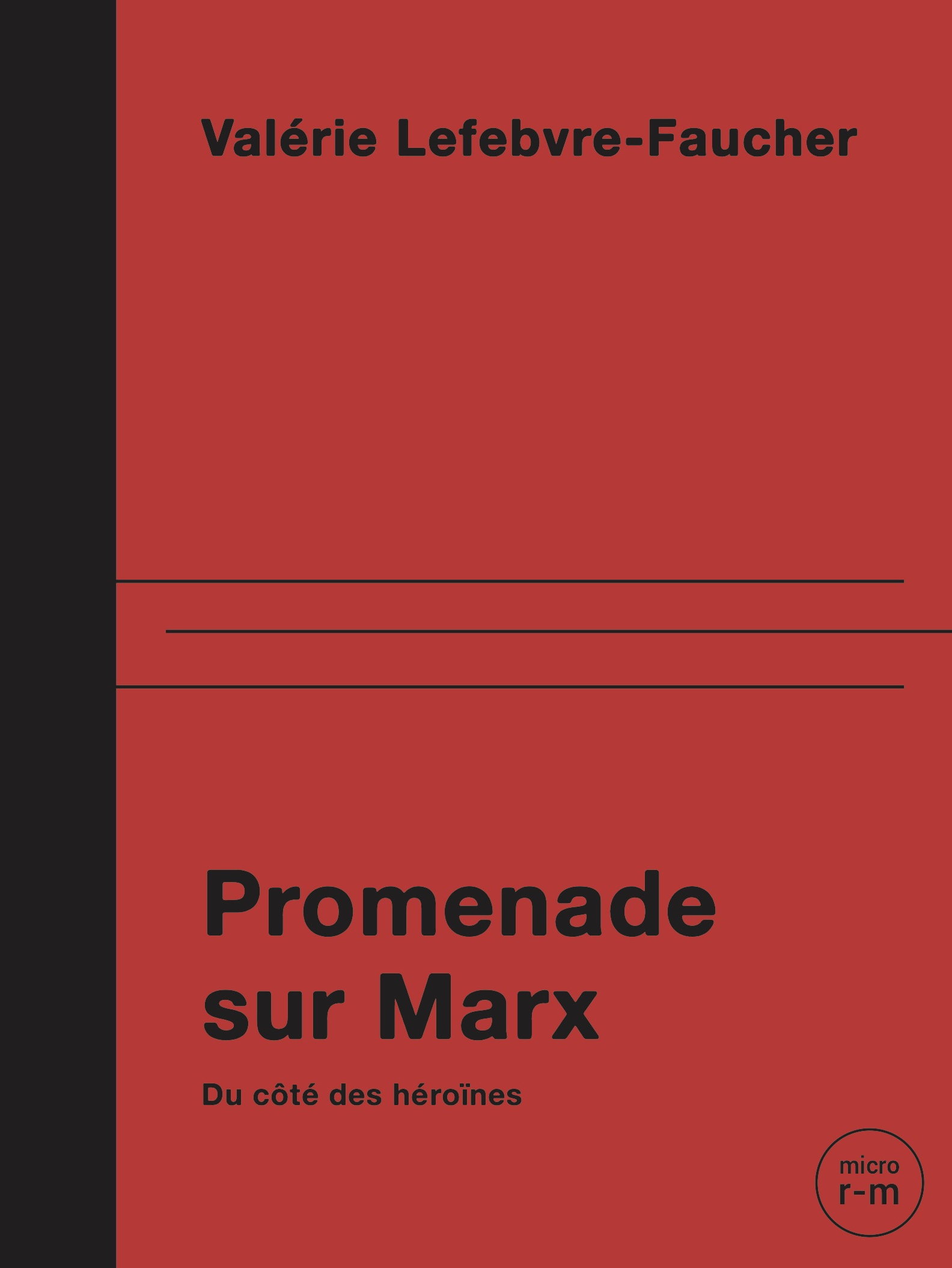 Promenade sur Marx : Du côté des héroïnes