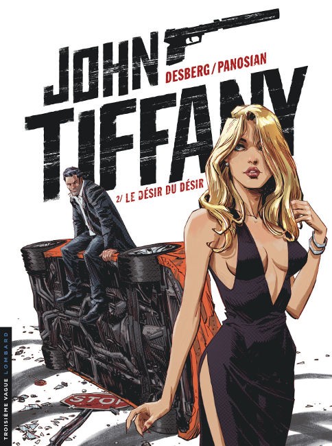 John Tiffany (tome 2) : Le désir du désir