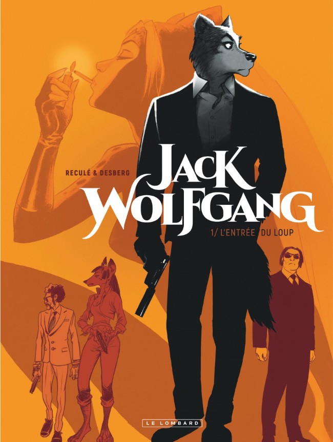 Jack Wolfgang (tome 1) : L'entrée du loup