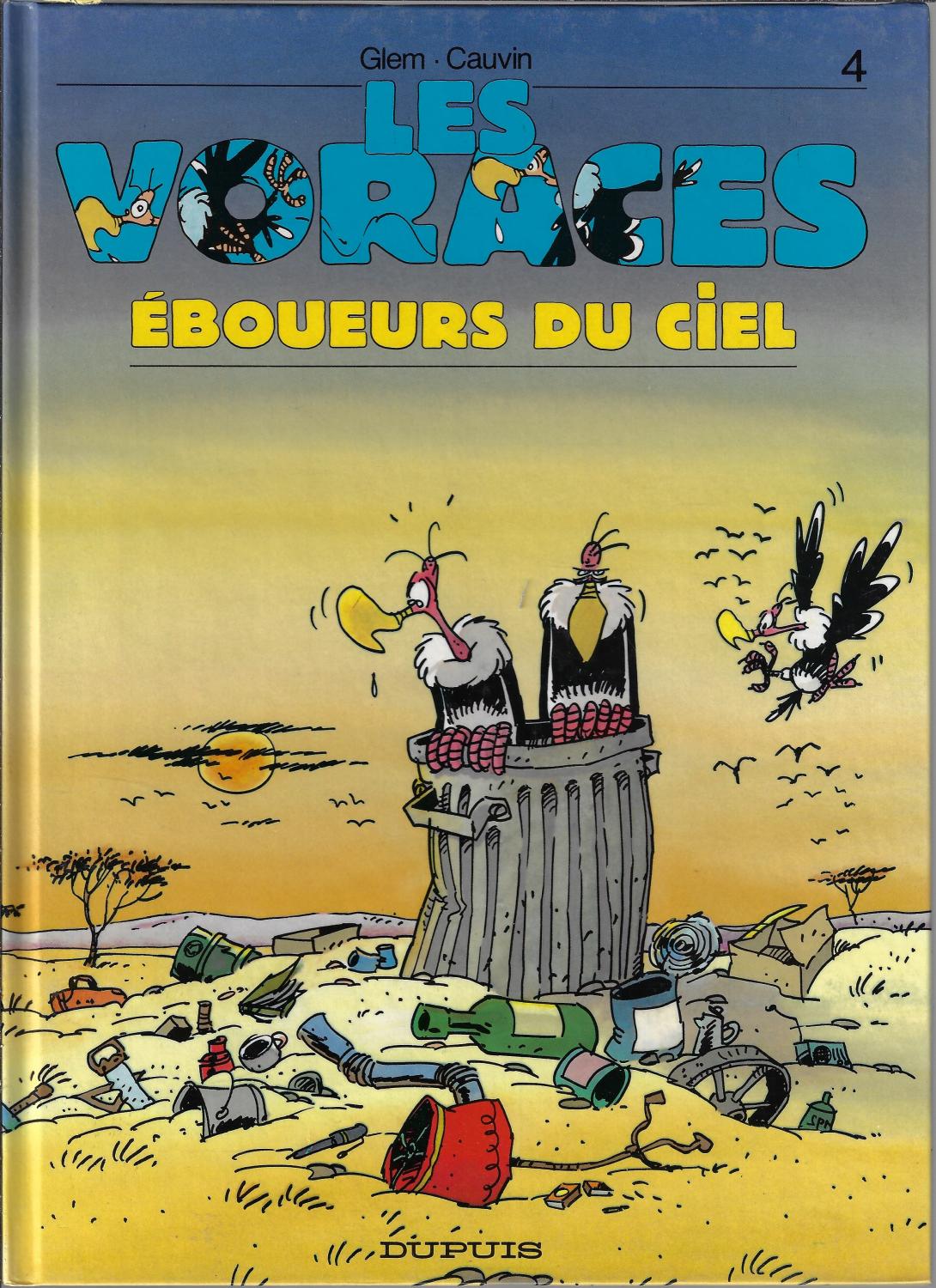 Les Voraces (tome 4) :  Les Eboueurs du ciel