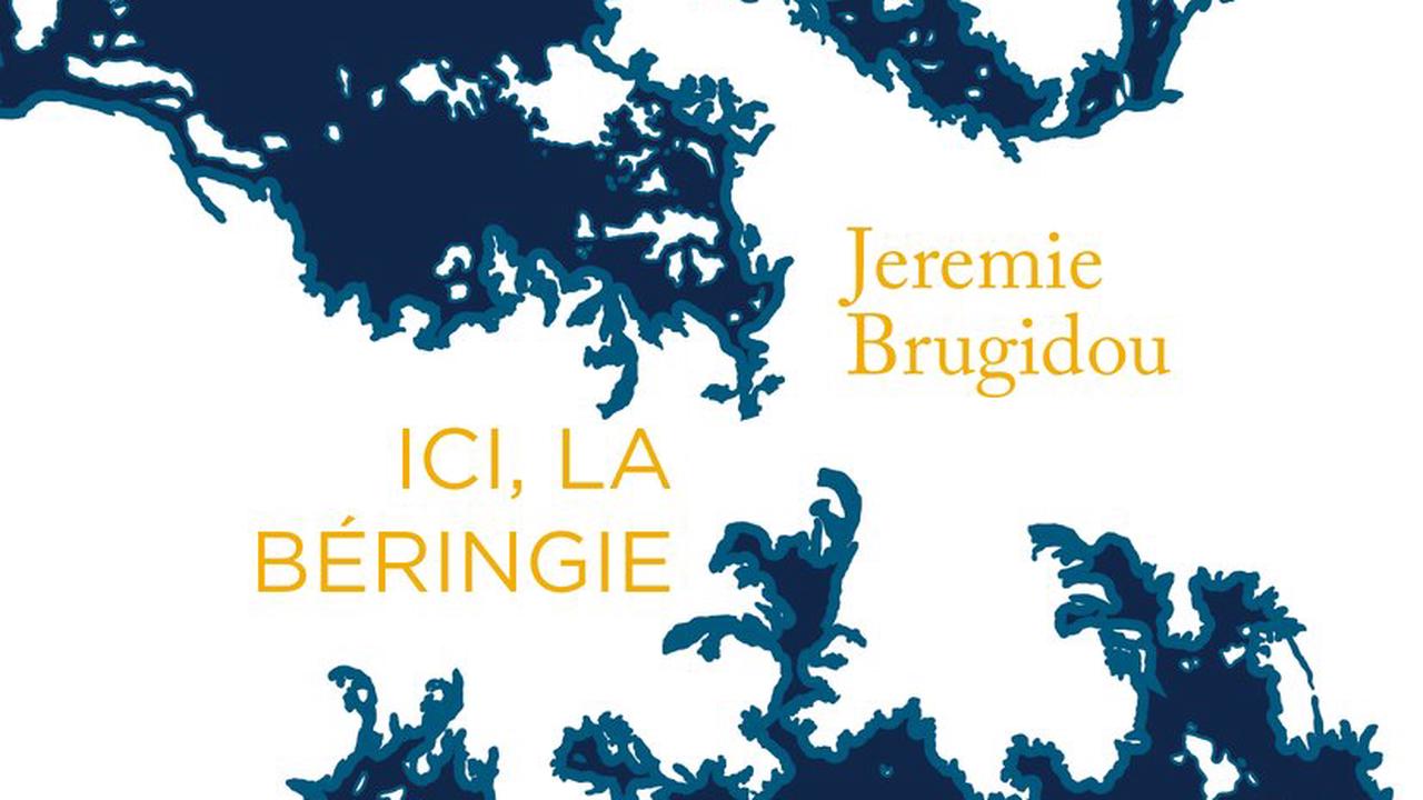 Jérémie Brugidou - Ici, la Béringie