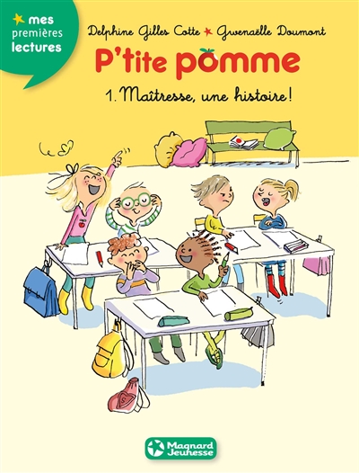 P'tite Pomme (volume 1) : Maîtresse, une histoire !