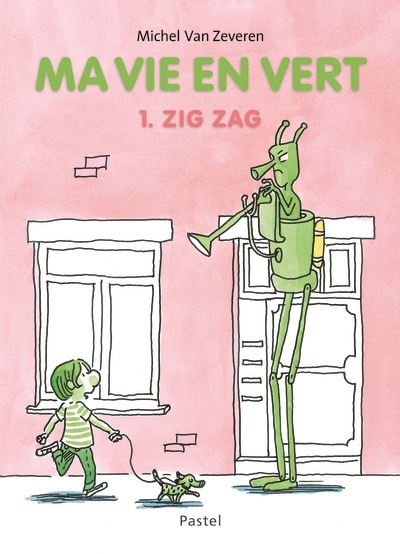 Ma vie en vert (tome 1) : Zig Zag