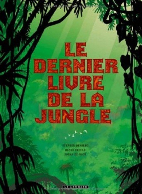 Le dernier livre de la jungle (Intégrale)