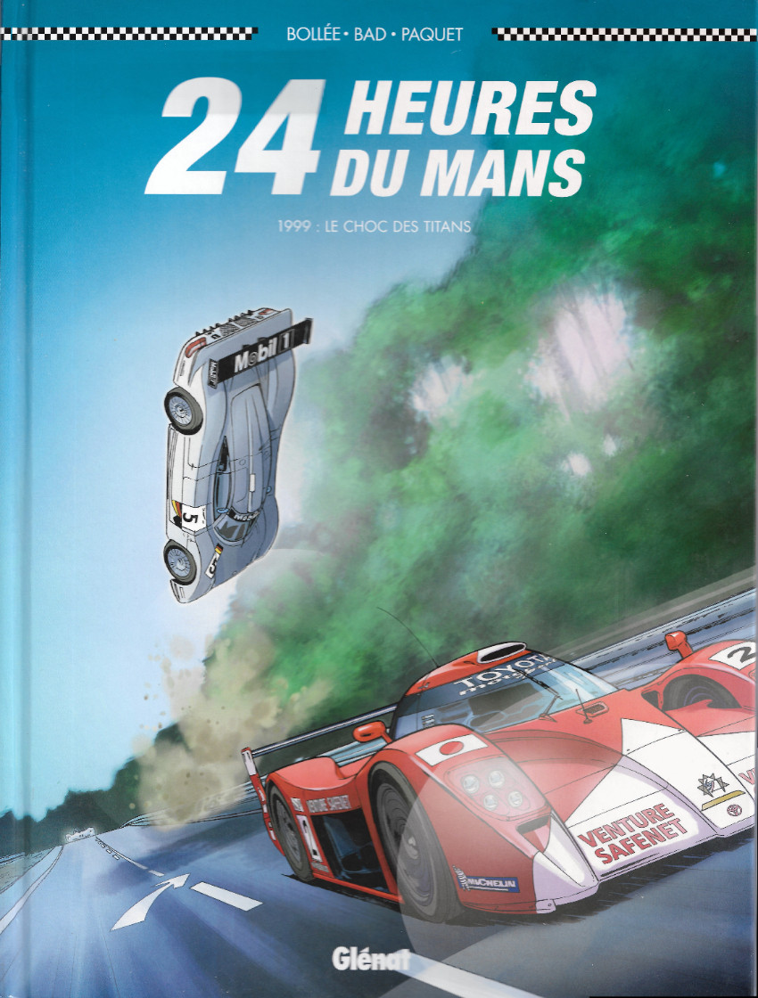 24 Heures du Mans (tome 3) : 1999 : le Choc des Titans