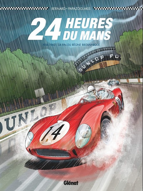 24 Heures du Mans (tome 7) : 1958-1960 : la fin du règne britannique