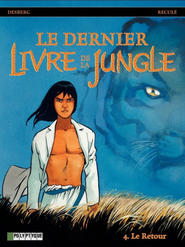 Le dernier livre de la jungle (tome 4) : Le retour