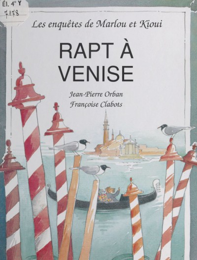 Les enquêtes de Marlou et Kioui : Rapt à Venise