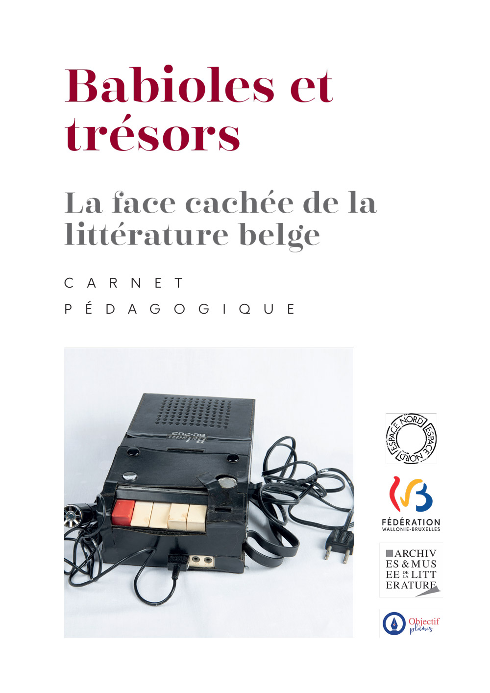 Dossier pédagogique : Babioles et trésors - La face cachée de la littérature belge