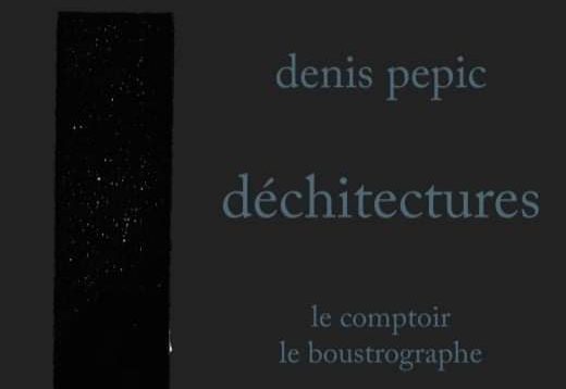 Présentation de Déchitectures de Denis Pepic et Pascal Leclercq
