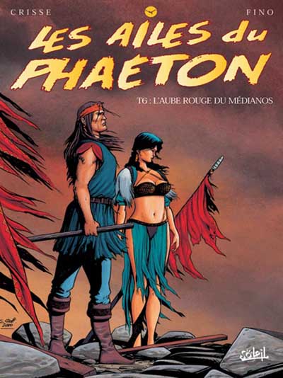 Les ailes du Phaéton (tome 6) : L'aube rouge du Médianos