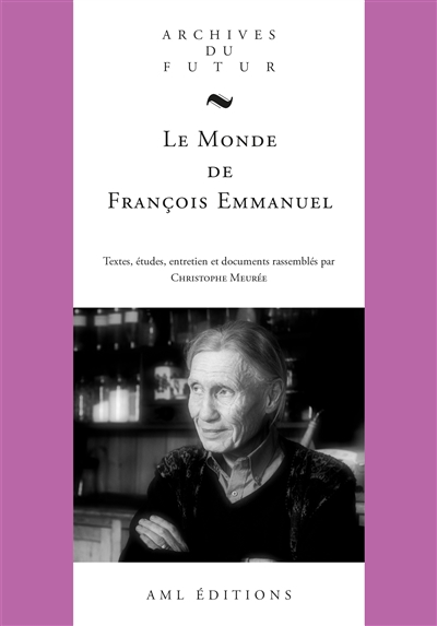 Le monde de François Emmanuel