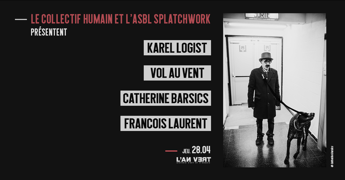 KAREL LOGIST / VOL AU VENT / CATHERINE BARSICS / FRANCOIS LAURENT