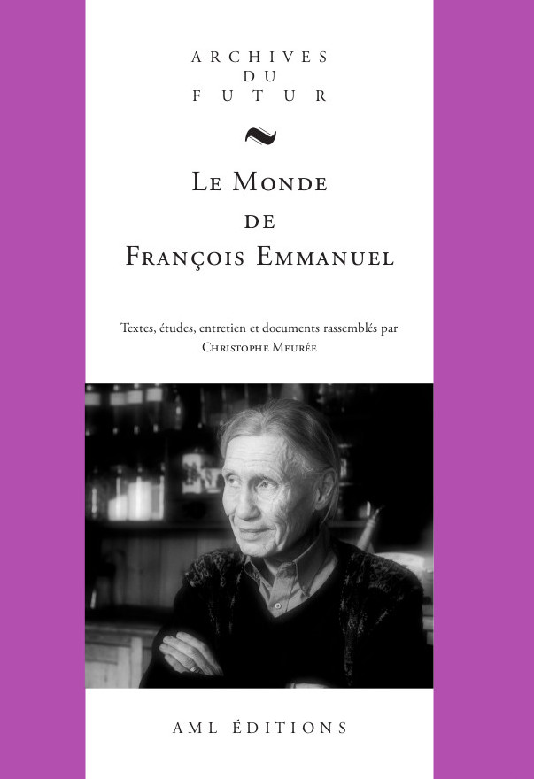 Le monde de François Emmanuel