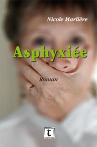 Asphyxiée