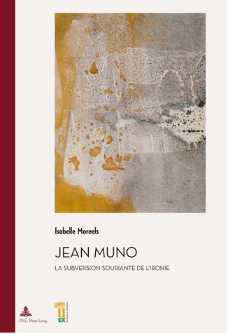 Jean Muno. La subversion souriante de l’ironie