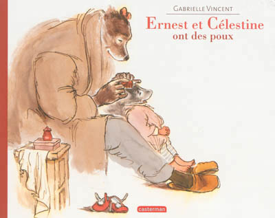 Ernest et Célestine : Ernest et Célestine ont des poux