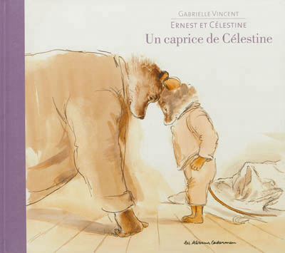 Ernest et Célestine : Un caprice de Célestine