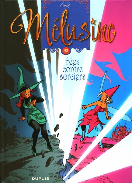 Mélusine (tome 23) : Fées contre sorciers