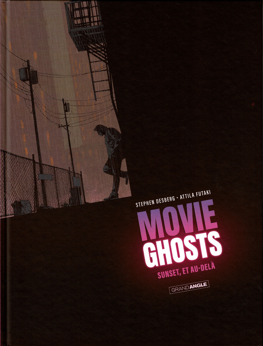 Movie ghosts (tome 1) : Sunset, et au-delà